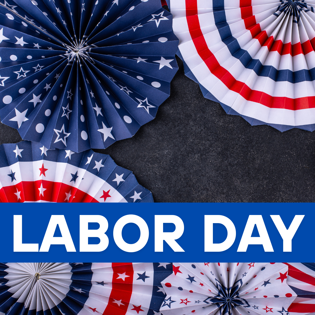 August 29-Sept. 1: Labor Day Weekend 1 August 29-Sept. 1: Labor Day Weekend